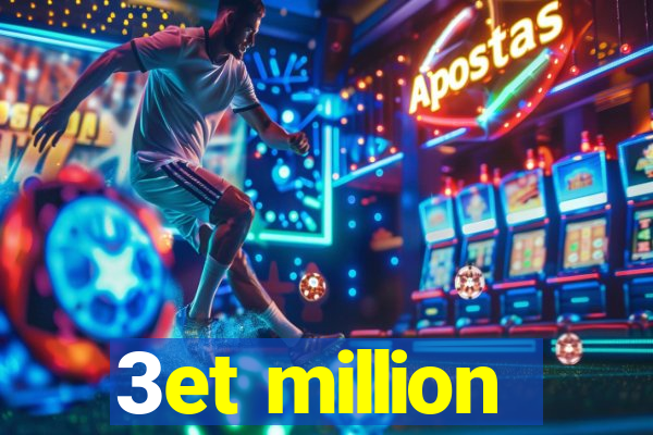 3et million